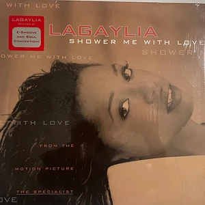 Lagaylia - Shower Me With Love