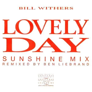Bill Withers - Lovely Day (Sunshine Mix)