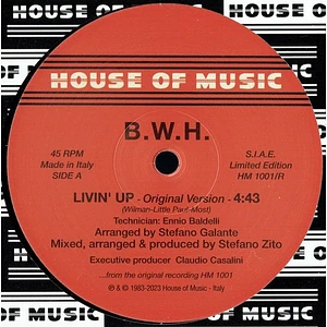 B.W.H. - Livin' Up (Original Version)