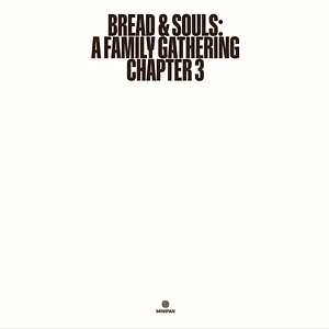 Bread & Souls - A Family Gathering: Chapter 3