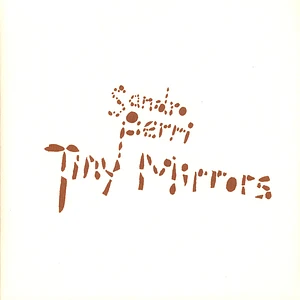 Sandro Perri - Tiny Mirrors