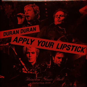 Duran Duran - Apply Your Lipstick