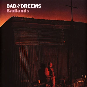 Bad//Dreems - Badlands