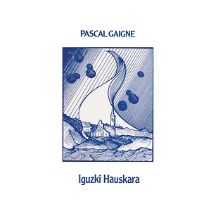 Pascal Gaigne - Iguzki Hauskara