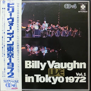 Billy Vaughn And His Orchestra - Billy Vaughn In Tokyo 1972 Vol.1