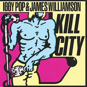 Iggy Pop & James Williamson - Kill City Clear Blue Vinyl Edition