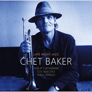 Chet Baker - Late Night Jazz Feat. Philip Catherine