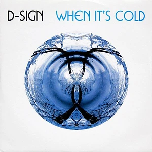 D-Sign - When It's Cold
