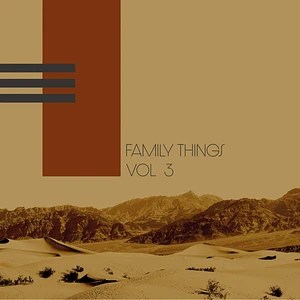 V.A. - Family Things Volume 3