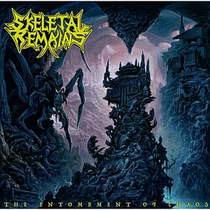 Skeletal Remains - The Entombment Of Chaos