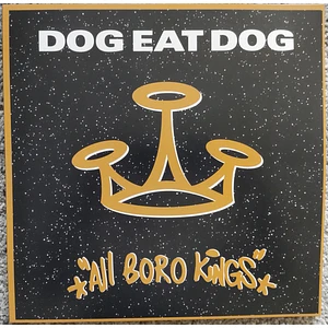 Dog Eat Dog - All Boro Kings