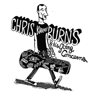 Chris Burns & His Growing Concerns - Kablooey!