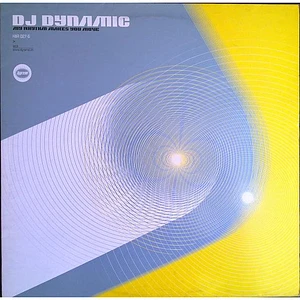 DJ Dynamic - My Rhythm Makes You Move