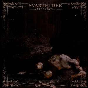 Svartelder - Trenches