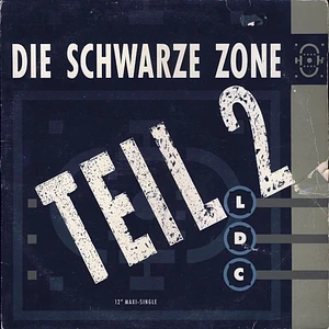 LDC - Die Schwarze Zone (Teil 2)