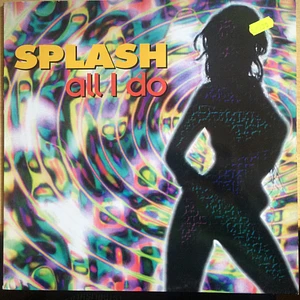 Splash - All I Do