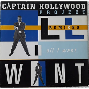 Captain Hollywood Project - All I Want (Remixes)