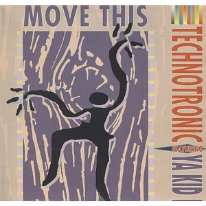 Technotronic Featuring Ya Kid K - Move This