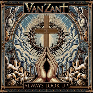 Van Zant - Always Look Up