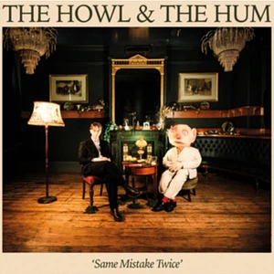 Howl & The Hum - Same Mistake Twice