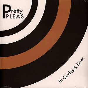 Pretty Pleas - In Circles And Lines