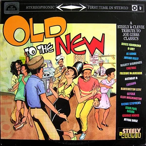 Steely & Clevie - Old To The New