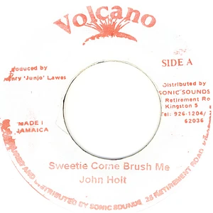 John Holt - Sweetie Come Brush Me