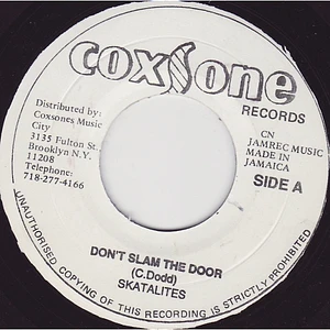 The Skatalites / Bob Marley & The Wailers - Don't Slam The Door / Put It On