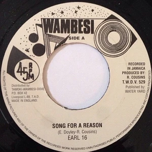 Earl Sixteen - Song For A Reason