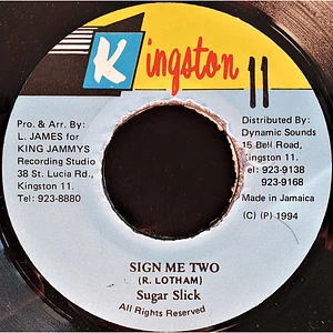 Sugar Slick - Sign Me Two