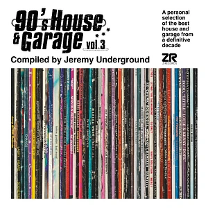 V.A. - 90's House & Garage Volume 3 Compiled By Jeremy Underground