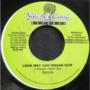 Alozade / Ward 21 - Look Wey Ago Gwaan Now / Thug World