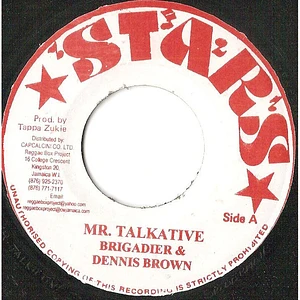 Brigadier Jerry, Dennis Brown - Mr. Talkative