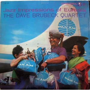 The Dave Brubeck Quartet - Jazz Impressions Of Eurasia