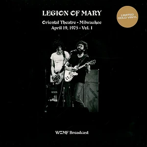 Legion Of Mary - Oriental Theatre Milwaukee 1975 Volume 1 Gold Colored Vinyl Edtion