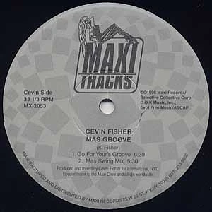 Cevin Fisher - Mas Groove / Check This Out (The DJ Sneak Remixes)