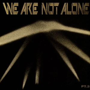 V.A. - We Are Not Alone - Part 3