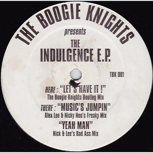 Boogie Knights - Presents The Indulgence E.P.