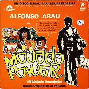 Alfonso Arau - Mojado Power (El Mojado Remojado)