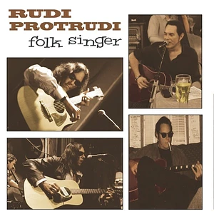 Rudi Protrudi - Folk Singer