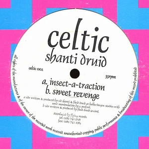 Shanti Druid - Insect-A-Traction / Sweet Revenge