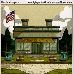 Gatekeepers - Nostalgia For The Great American Monoculture