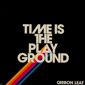 Carbon Leaf - Time Is The Playground