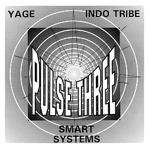 Indo Tribe, Smart Systems, Yage - The Pulse Ep Volume 3