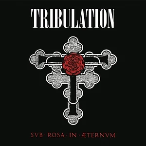 Tribulation - Sub Rosa In Æternum