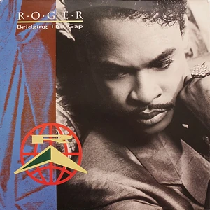 Roger Troutman - Bridging The Gap