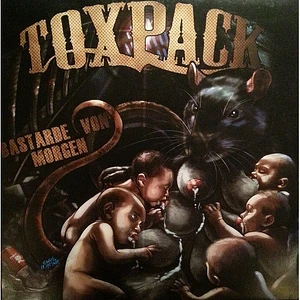 Toxpack - Bastarde Von Morgen Indside / Out Vinyl Edition