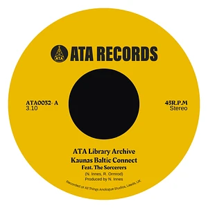 Ata Records & The Sorcerers - Kaunas Baltic Connect / Baby, I Don't Care