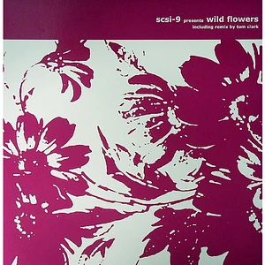 SCSI-9 - Wild Flowers