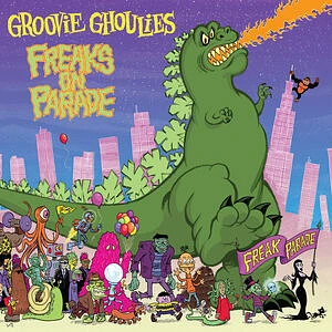 Groovie Ghoulies - Freaks On Parade